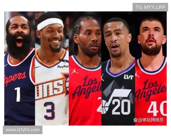 洛杉矶快船新赛季全力冲击总冠军核心阵容与战术体系全面升级 洛杉矶快船新赛季全力冲击总冠军核心阵容与战术体系全面升级